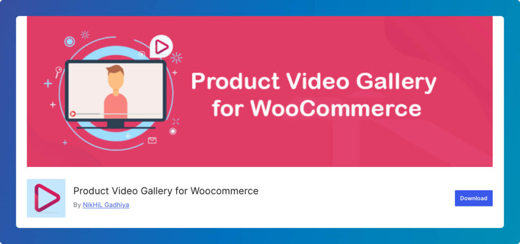 Product Video Gallery for Woocommerce by Nikhil Gadhiya